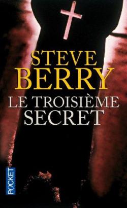 Le Troisime Secret par Steve Berry