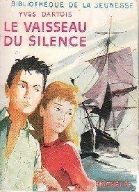 Le Vaisseau du silence par Yves Dartois