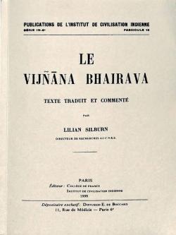 Le Vijnana Bhairava par Lilian Silburn