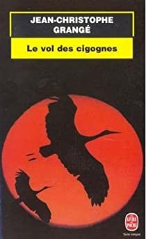 Le Vol des cigognes par Jean-Christophe Grang