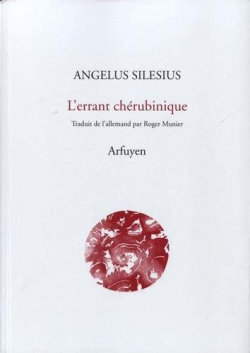 Le Voyageur chrubinique par Angelus Silesius