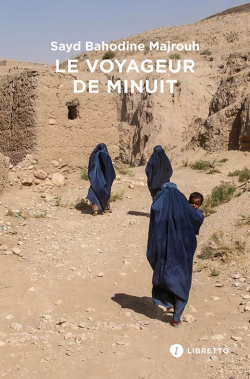Ego-monstre : Le Voyageur de Minuit - Le Rire des Amants par Sayd Bahodine Majrouh