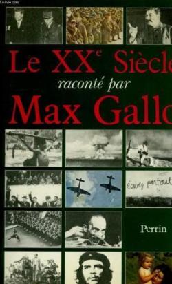 Le XXe sicle par Max Gallo