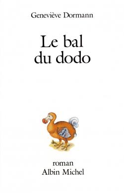 Le bal du dodo par Genevive Dormann