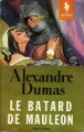 Le btard de Maulon, tome 1/3 par Dumas