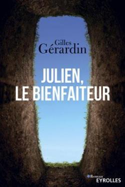 Julien, le bienfaiteur par Gilles Grardin