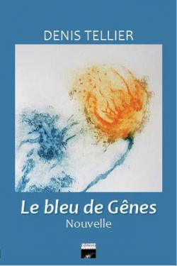 Le bleu de Gnes par Denis Tellier