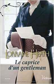 Le caprice d'un gentleman par Lorraine Heath