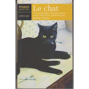 Le chat : Une anthologie des plus beaux textes littraires par Irne Frain