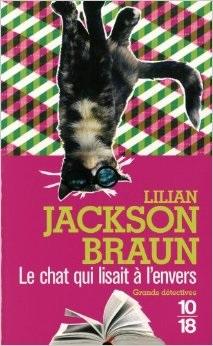 Le chat qui lisait  l'envers (Il faut savoir miauler  temps) par Lilian Jackson Braun