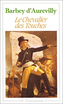 Le chevalier des Touches par Jules Barbey d'Aurevilly