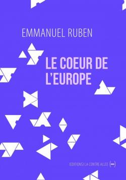 Le coeur de l'Europe par Emmanuel Ruben