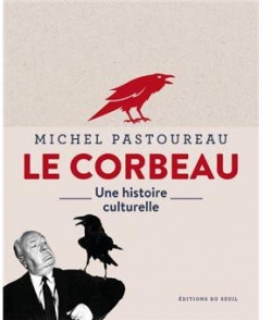 Le corbeau par Michel Pastoureau
