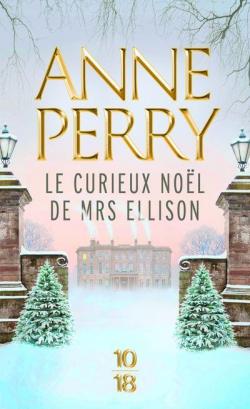 Le curieux Nol de Mrs Ellison par Anne Perry