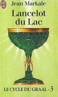 Le cycle du Graal, Tome 3 : Lancelot du Lac par Jean Markale