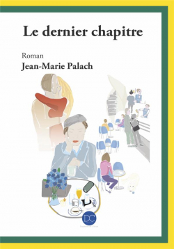 Le Dernier Chapitre par Jean-Marie Palach