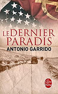 Le dernier paradis par Antonio Garrido