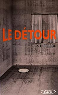 Le dtour par S.A Bodeen