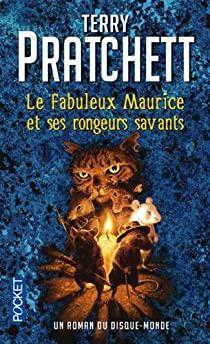 Roman du Disque-Monde : Le fabuleux Maurice et ses rongeurs savants par Terry Pratchett