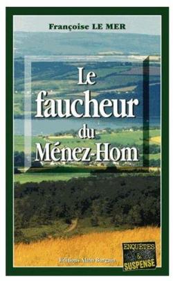 Le Fur et Le Gwen, tome 3 : Le faucheur du Mnez-Hom par Franoise Le Mer