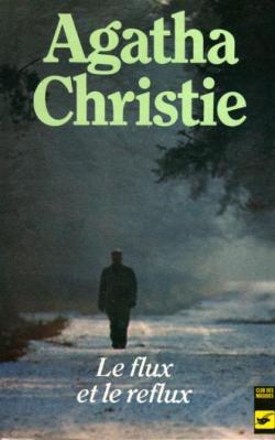 Le flux et le reflux par Agatha Christie