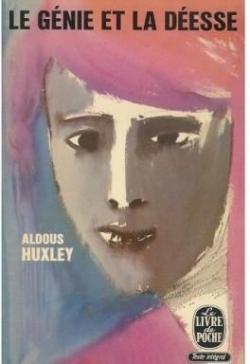 Le gnie et la desse par Aldous Huxley