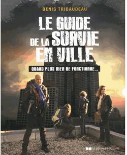 Le guide de la survie en ville par Denis Tribaudeau