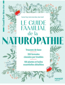Le guide familial de la naturopathie par Rachel Frly