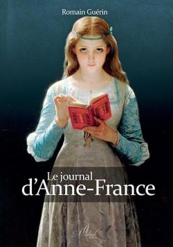 Le journal d'Anne-France par Romain Gurin