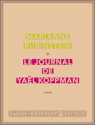 Le journal de Yal Koppman par Marianne Rubinstein