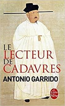 Le lecteur de cadavres  par Antonio Garrido