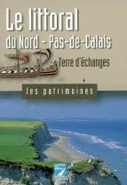 Le littoral du Nord-Pas-de-Calais : terre d'changes par Batrice Giblin-Delvallet