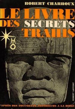 Le livre des secrets trahis par Robert Charroux