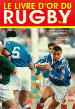 Le livre d'or du rugby 1993 par Robert Cormier