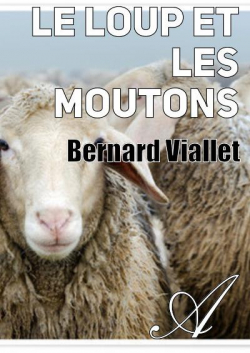 Le loup et les moutons par Bernard Viallet