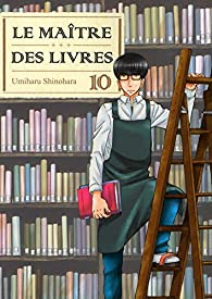 Le matre des livres, tome 10 par Umiharu Shinohara