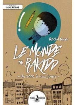 Le monde de Rakidd par Rachid Sguini