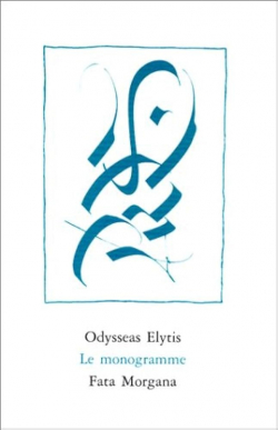Le monogramme par Odyssas Elỳtis