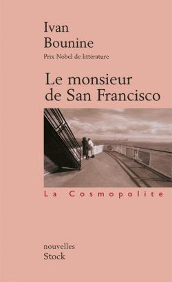 Le monsieur de San Francisco par Ivan Bounine