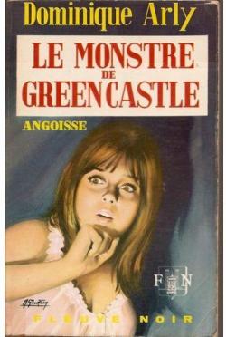 Le monstre de green castle par Dominique Arly