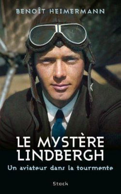 Le mystre Lindbergh par Benot Heimermann