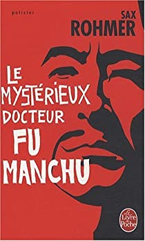 Le mystrieux docteur Fu Manchu par Sax Rohmer