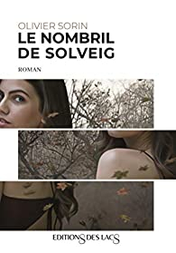 Le nombril de Solveig par Olivier Sorin