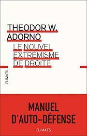 Le nouvel extrmisme de droite par Theodor W. Adorno