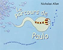 Le parcours de Paulo par Nicholas Allan