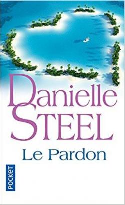 Le pardon par Danielle Steel
