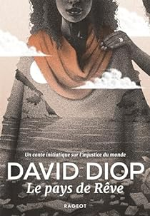 Le pays de Rve par David Diop