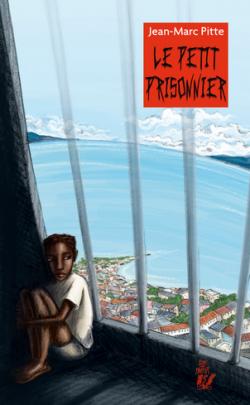 Le petit prisonnier par Jean-Marc Pitte