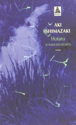 Le poids des secrets, tome 5 : Hotaru par Aki Shimazaki