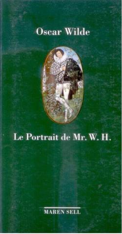 Le portrait de Mr. W.H. par Oscar Wilde